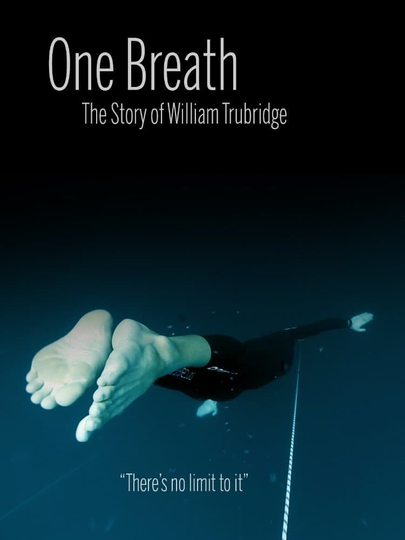 One Breath The Story of William Trubridge