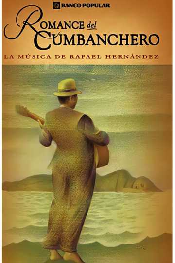 Romance del cumbanchero: la música de Rafael Hernández