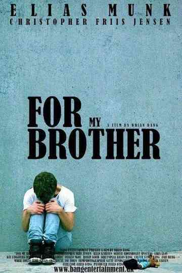 For My Brother