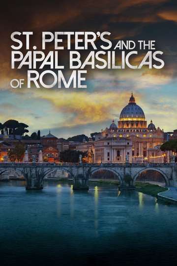 St Peters and the Papal Basilicas of Rome 3D Poster