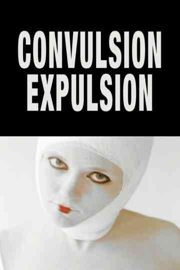 Convulsion Expulsion