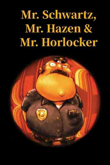 Mr Schwartz Mr Hazen Mr Horlocker