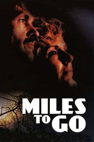 Miles to Go Poster