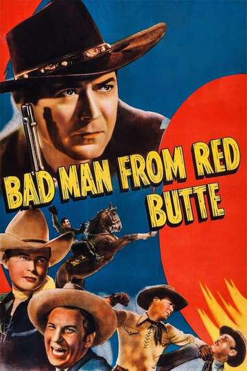 Bad Man from Red Butte Poster