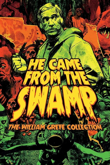 They Came from the Swamp: The Films of William Grefé Poster