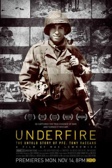 Underfire: The Untold Story of Pfc. Tony Vaccaro Poster