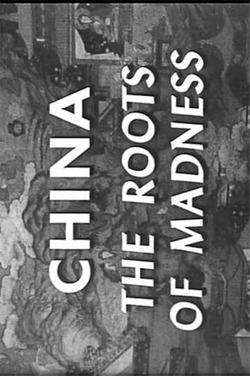 China The Roots of Madness