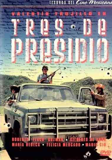 Tres de presidio Poster