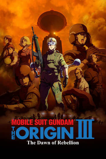 Mobile Suit Gundam: The Origin III - Dawn of Rebellion Poster