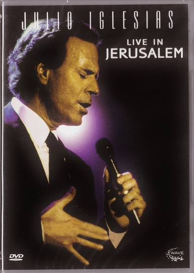 Julio Iglesias  Live in Jerusalem