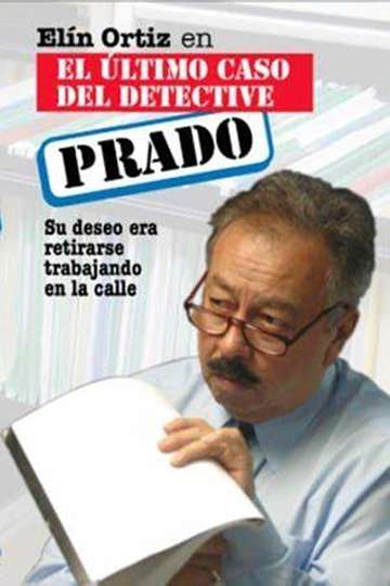 El último caso del detective Prado Poster