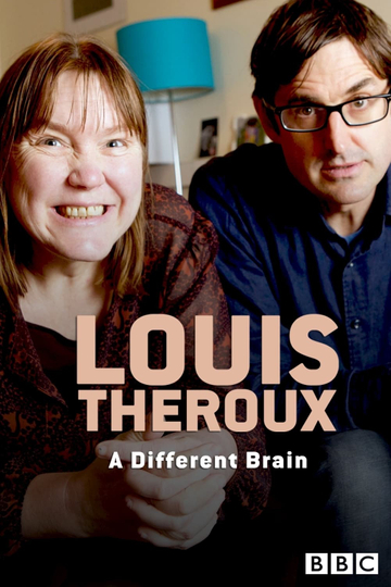 Louis Theroux: A Different Brain