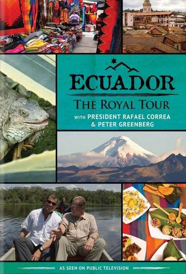 Ecuador The Royal Tour Poster