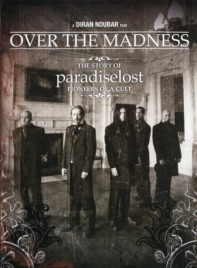 Paradise Lost: Over the Madness Poster