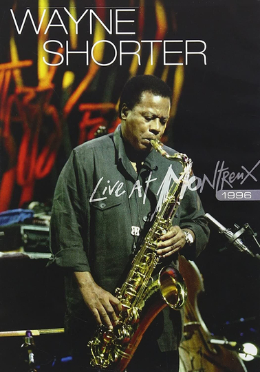 Wayne Shorter Live at Montreux 1996 Poster