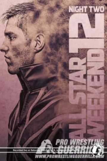 PWG: All Star Weekend 12 - Night Two Poster