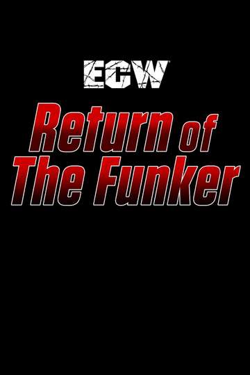 ECW Return of The Funker Poster