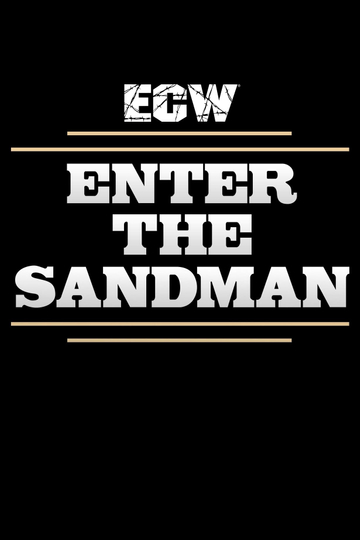 ECW Enter The Sandman Poster