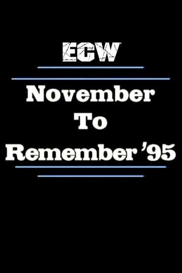 ECW November to Remember 1995 Poster