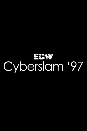 ECW CyberSlam 1997 Poster