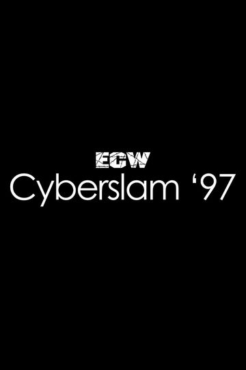 ECW CyberSlam 1997 Poster