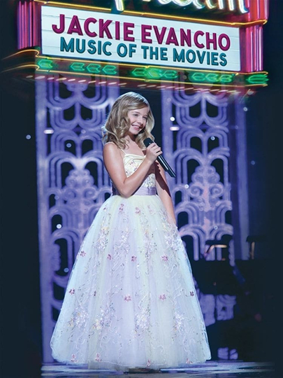 Jackie Evancho Music of the Movies