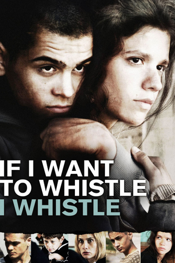 If I Want to Whistle, I Whistle Poster