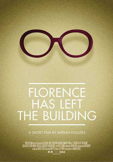 Florence Has Left the Building Poster