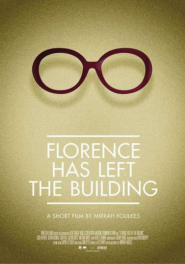 Florence Has Left the Building Poster