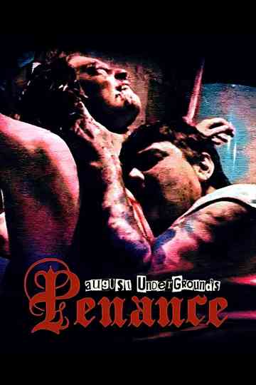August Underground's Penance poster
