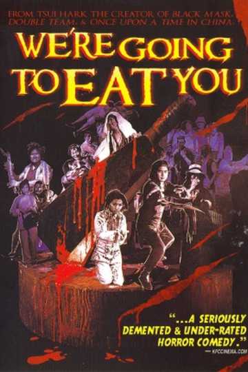 We're Going to Eat You Poster