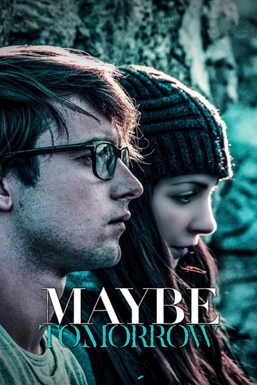 Maybe Tomorrow Poster