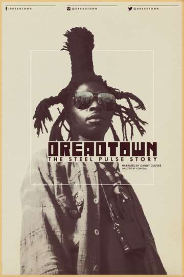 Dreadtown The Steel Pulse Story Poster