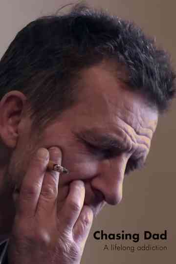 Chasing Dad: A Lifelong Addiction