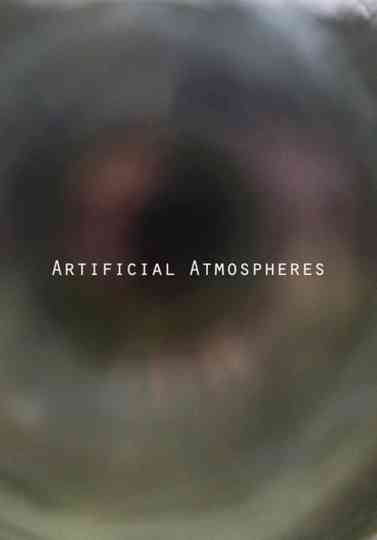 Artificial Atmospheres Poster