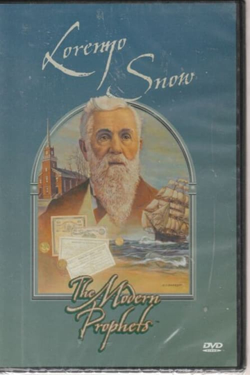 Lorenzo Snow The Modern Prophets