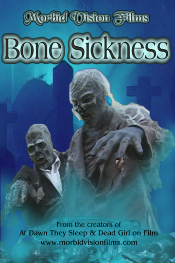 Bone Sickness