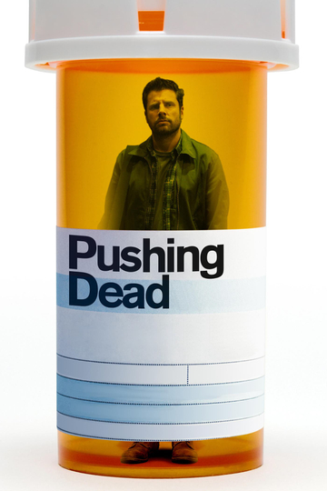 Pushing Dead Poster