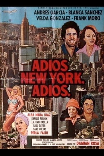 Adiós New York adiós Poster