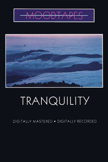 Moodtapes  Tranquility