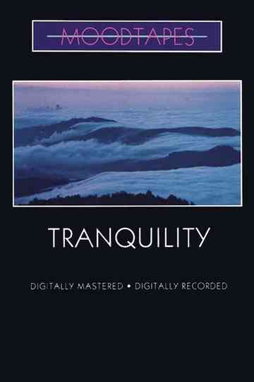 Moodtapes  Tranquility