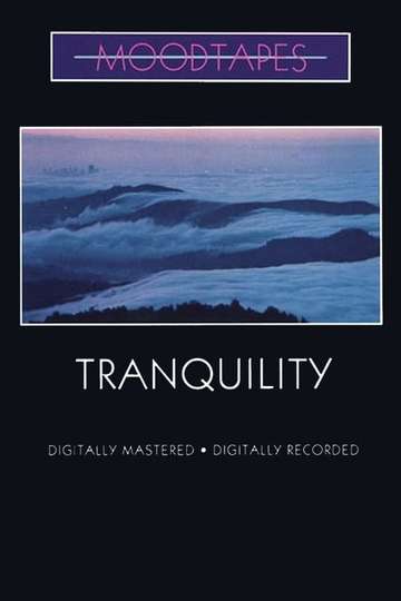 Moodtapes  Tranquility