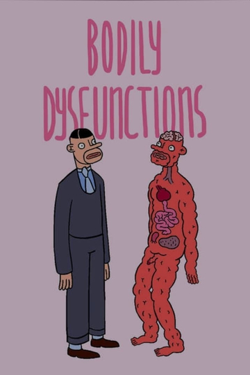 Bodily Dysfunctions Poster