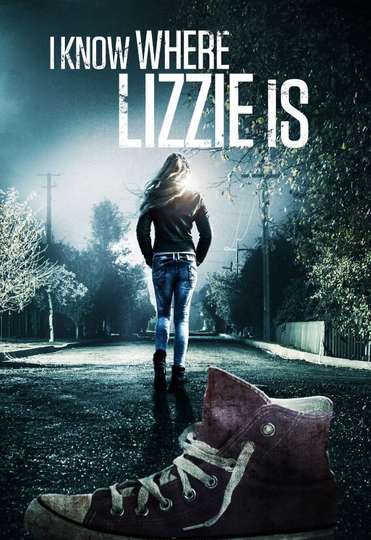 I Know Where Lizzie Is Poster
