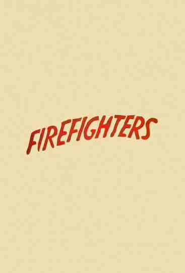 The Firefighters Poster