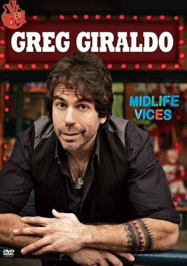 Greg Giraldo: Midlife Vices