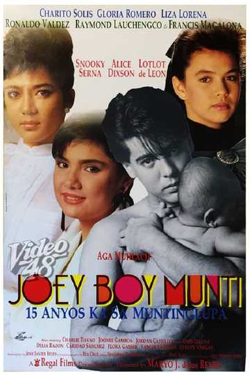 Joey Boy Munti: 15 anyos ka sa Muntinlupa Poster