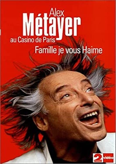 Alex Metayer Famille je vous haime