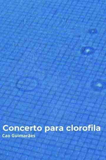 Concert For Clorophyll