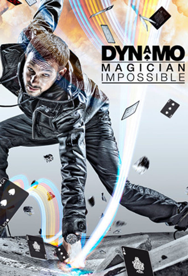 Dynamo: Magician Impossible Poster